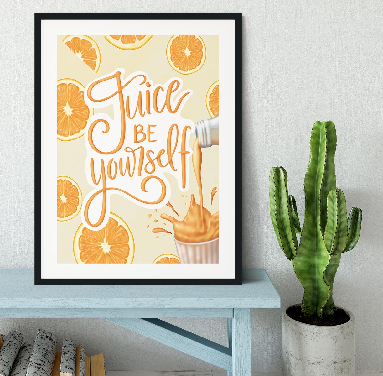 Juice be Yourself Framed Print - Canvas Art Rocks - 1