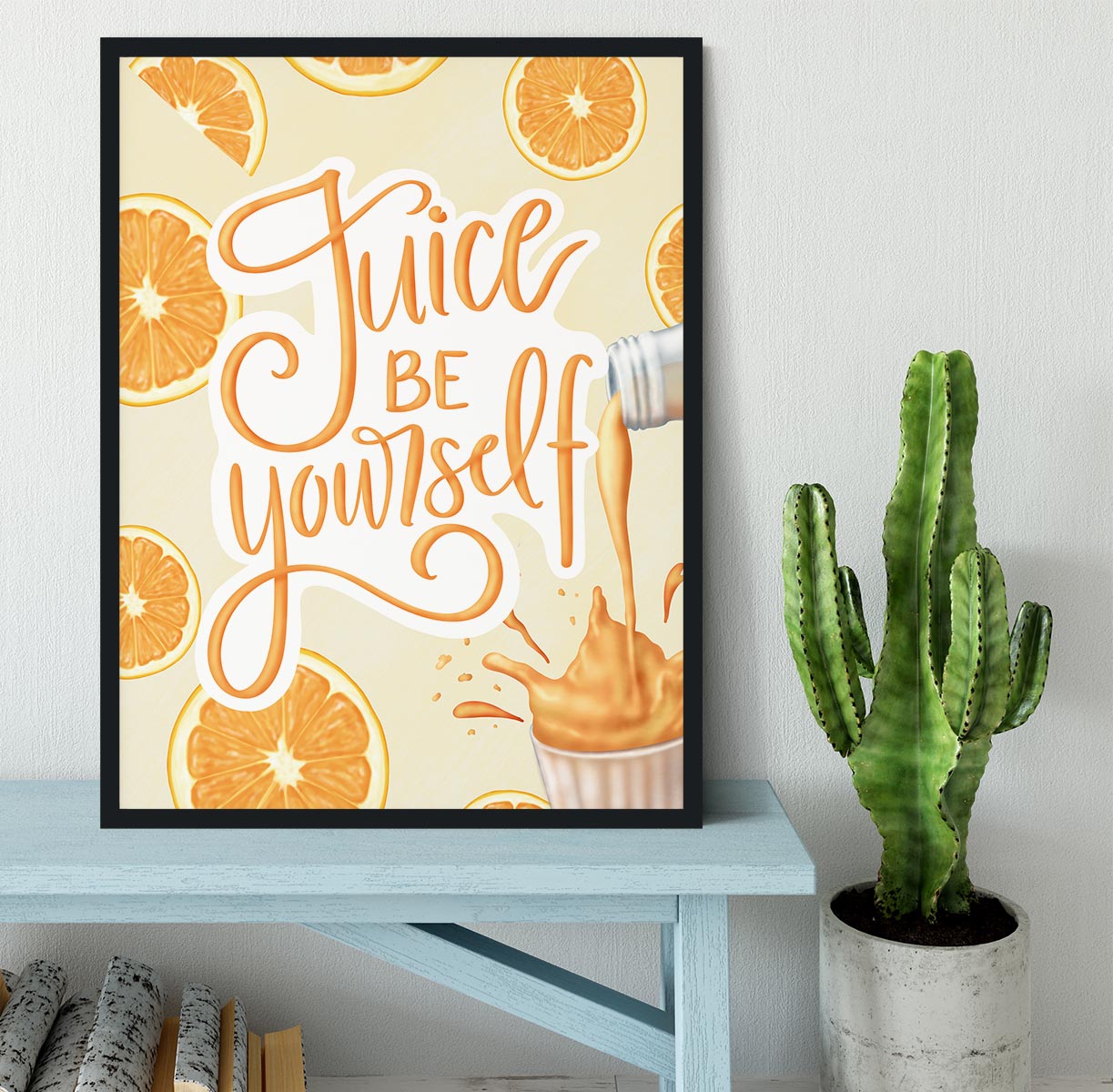 Juice be Yourself Framed Print - Canvas Art Rocks - 2