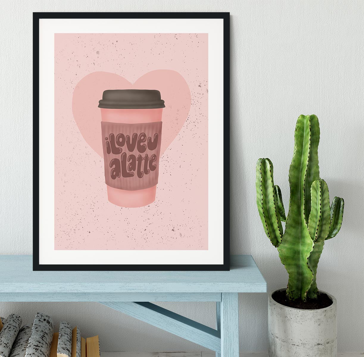 Love you a Latte Framed Print - Canvas Art Rocks - 1