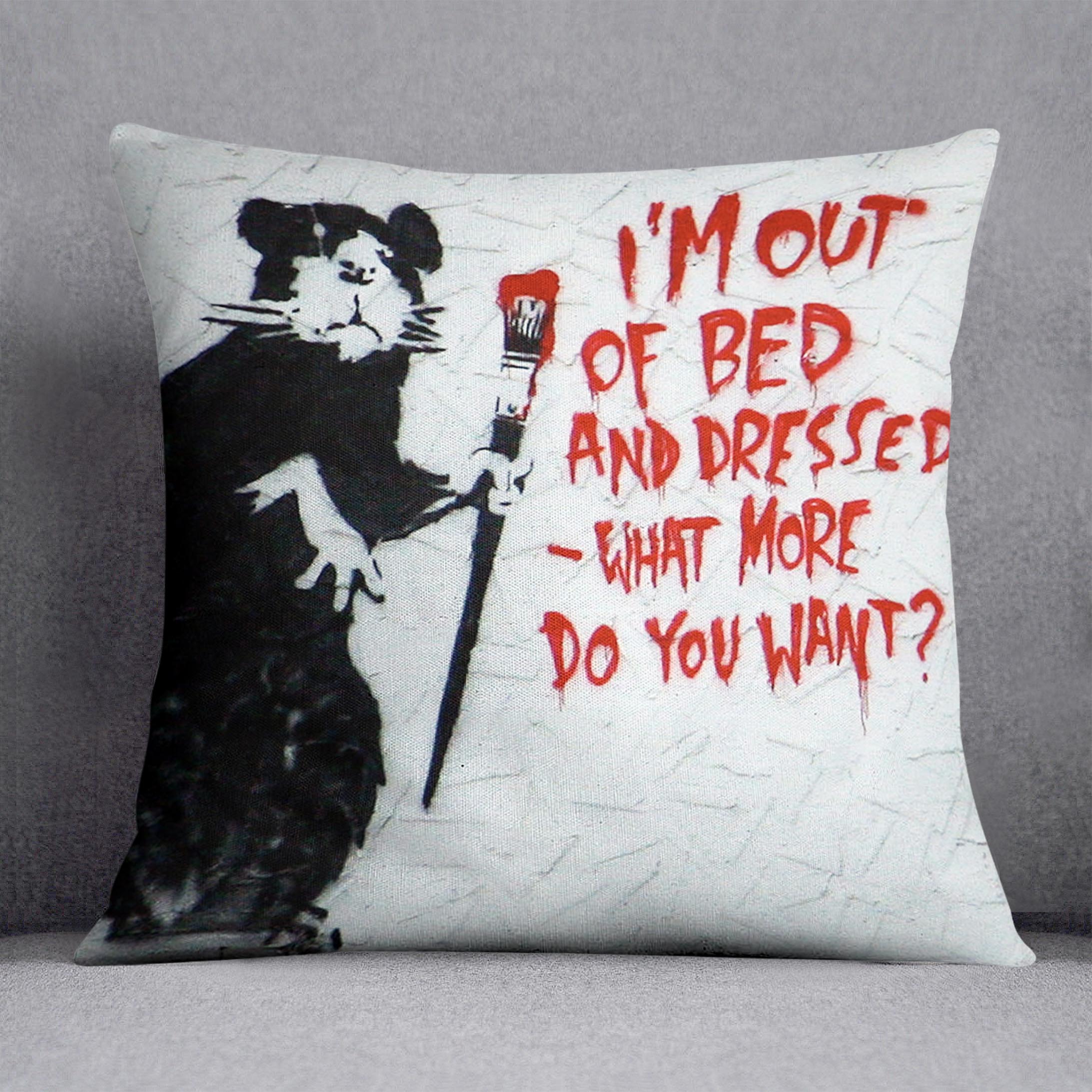 Banksy I'm Out Of Bed And Dressed Cushion