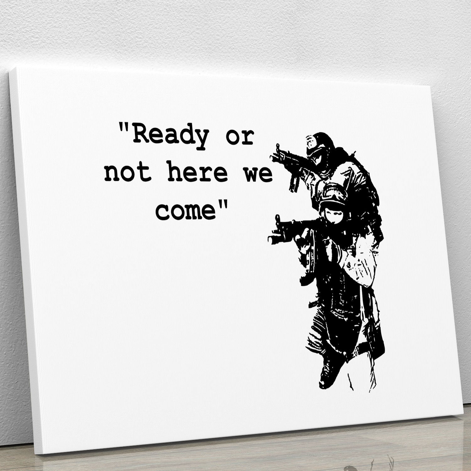 Banksy Ready Or Not Canvas Print or Poster - Canvas Art Rocks - 1