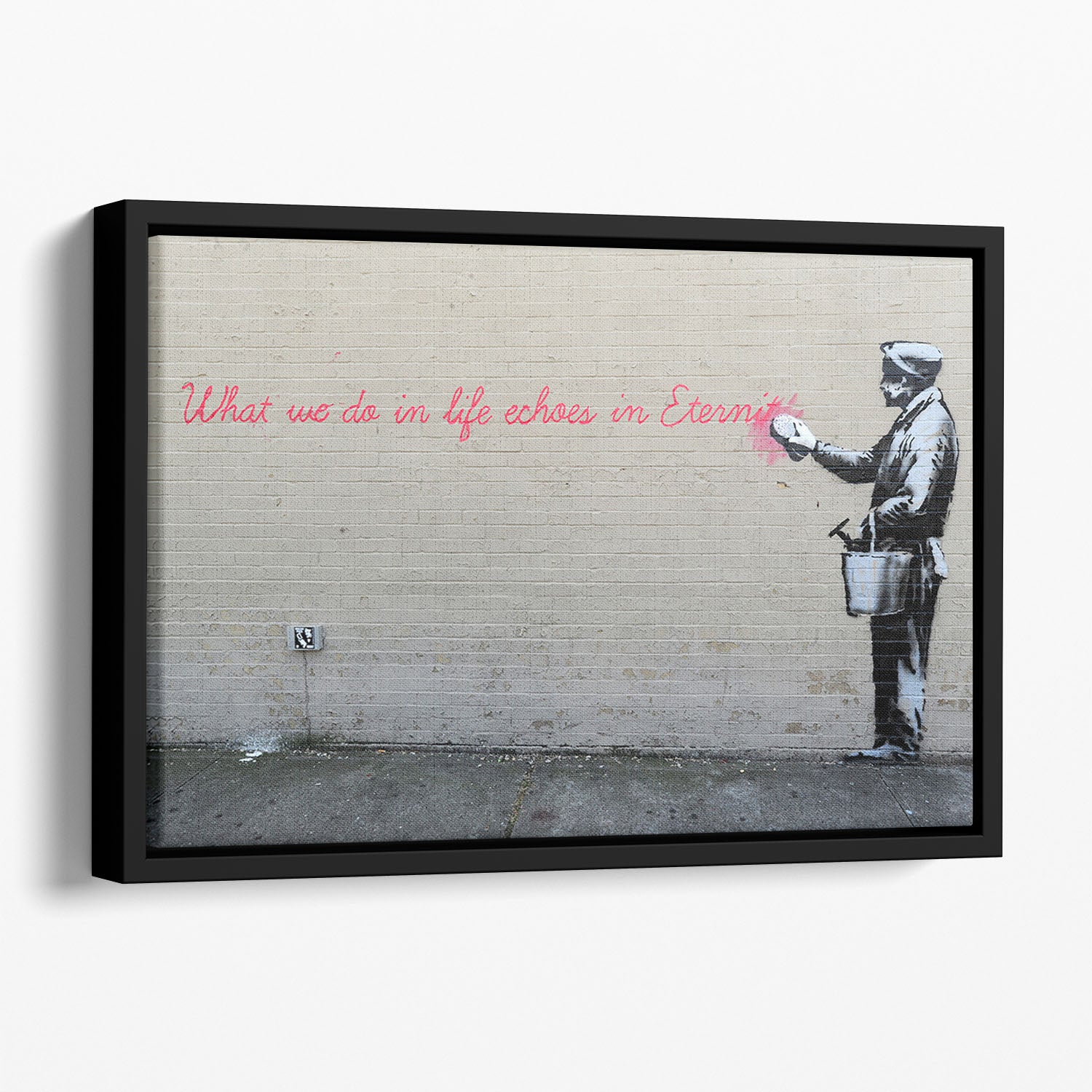 Banksy What We Do In Life Floating Framed Canvas